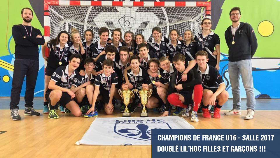 Lil'Hoc - Champions de France - Hockey en salle U16 DOUBLÉ